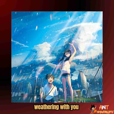 Weathering With You (2019) - Shinkai’s Tale of Weather and Love