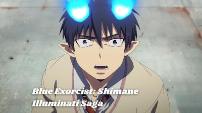 Blue Exorcist: Shimane Illuminati Saga