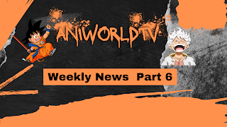 Weekly News Part 10(3)
