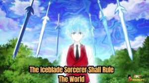 The Iceblade Sorcerer Shall Rule The World