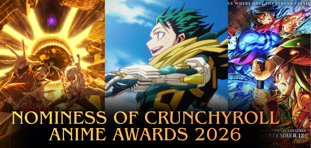 Crunchyroll Anime Awards 2026 Nominees Revealed: Full List of Every Anime Nominated