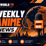 weekly anime news aniworldtv